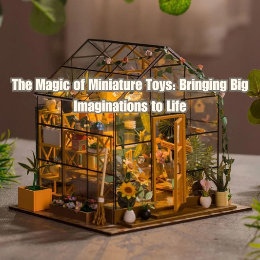 The Magic of Miniature Toys: Bringing Big Imaginations to Life